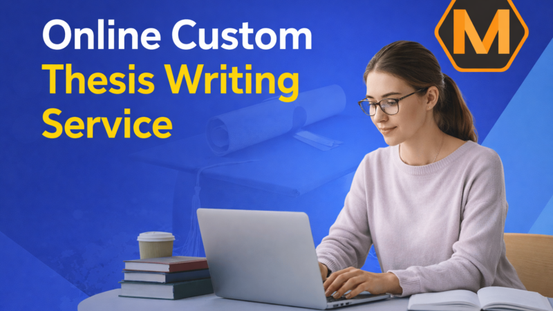 What Every PhD Candidate Should Look for in a Custom Thesis Writing Service