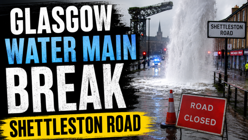 Glasgow Water Main Break Shettleston Road 2026